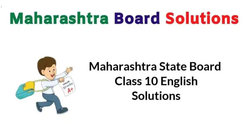 Tips to Prepare for Maharashtra Board Class 10 English